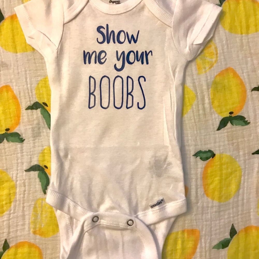 Funny Onesie. Show me your boobs